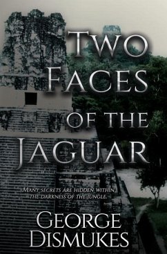 Two Faces of the Jaguar - Dismukes, George