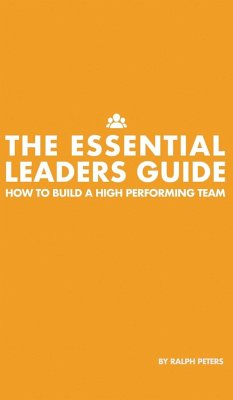 The Essential Leaders Guide - Peters, Ralph