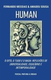 Human: O Oito, O Tudo E O Nada: Reflexões de Universalidade, Equilíbrio E Intemporalidade