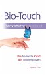 Bio-Touch Praxisbuch - Die heilende... - Bild 1