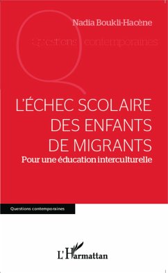L'échec scolaire des enfants de migrants - Boukli-Hacène, Nadia