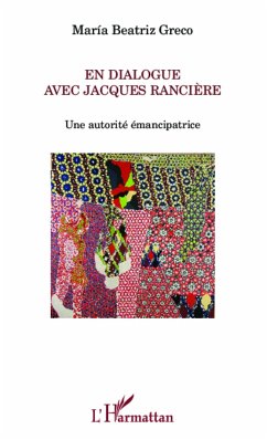 En dialogue avec Jacques Rancière - Greco, Maria Beatriz