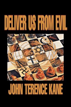 Deliver Us from Evil - Kane, John Terence