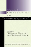&quote;Toward Full Communion&quote; and &quote;Concordat of Agreement&quote;: Lutheran-Episcopal Dialogue, Series III