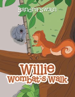 Willie Wombat's Walk - Swain, Sandra