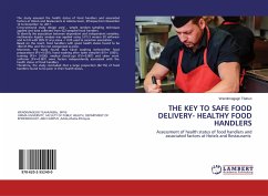 THE KEY TO SAFE FOOD DELIVERY- HEALTHY FOOD HANDLERS