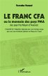 Le Franc CFA ou la monnaie des pays PMA - Bild 1