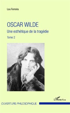 Oscar Wilde (Tome 2) - Ferreira, Lou