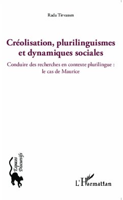 Créolisation, plurilinguismes et dynamiques sociales - Tirvassen, Rada