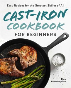 Cast-Iron Cookbook for Beginners - Rosemond-Hoerr, Elena