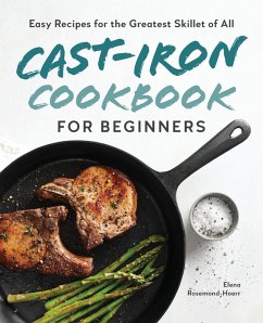 Cast-Iron Cookbook for Beginners - Rosemond-Hoerr, Elena