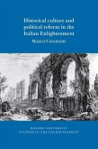 Historical Culture and Political Reform in the Italian Enlightenment