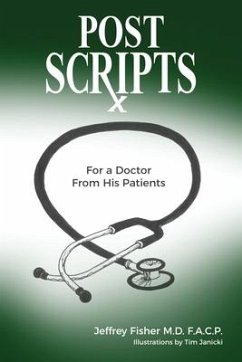 Postscripts: For a Doctor From His Patients - Janicki, Tim; Fisher, Jeffrey