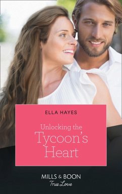Cover Unlocking The Tycoon's Heart (Mills & Boon True Love) (eBook, ePUB)