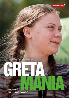 Greta-Mania (eBook, ePUB) - Zeppelzauer, Regina