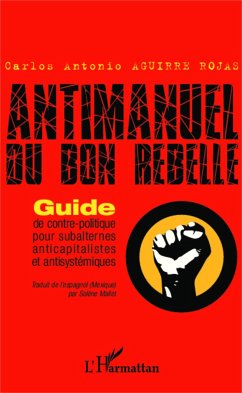 Antimanuel du bon rebelle - Aguirre Rojas, Carlos Antonio