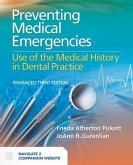 Preventing Medical Emergencies: Use of the Medical History in Dental Practice