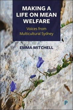 Making a Life on Mean Welfare - Mitchell, Emma (Western Sydney University)