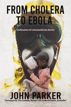 From Cholera to Ebola - Parker, John