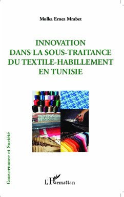 Innovation dans la sous-traitance du textile-habillement en Tunisie - Ernez Mrabet, Molka
