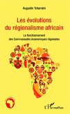 Les évolutions du régionalisme africain