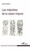 Les méandres de la raison impure