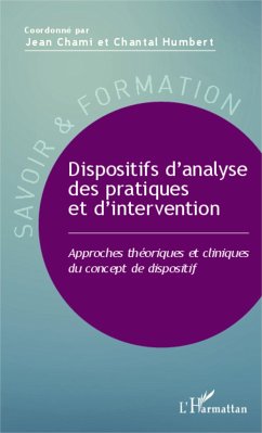 Dispositifs d'analyse des pratiques et d'intervention - Humbert, Chantal; Chami, Jean