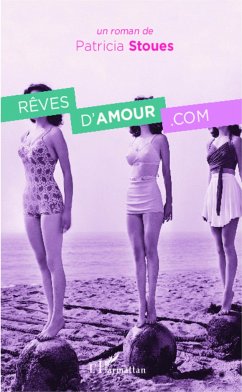 Rêves d'amour.com - Stoues, Patricia