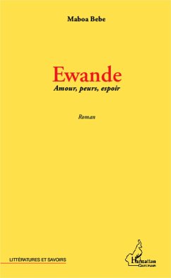 Ewande Amours, peurs, espoir - Bebe, Maboa