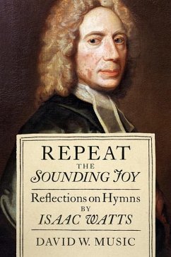 Repeat the Sounding Joy - Music, David W