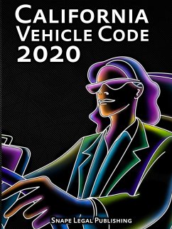 California Vehicle Code 2020 - Snape, John