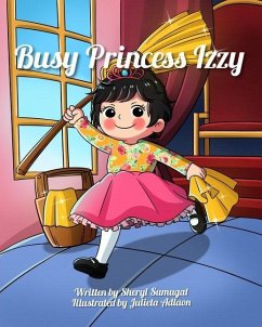 Busy Princess Izzy - Adlaon, Julieta; Sumugat, Sheryl