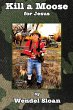 Kill a Moose for Jesus - Bild 1