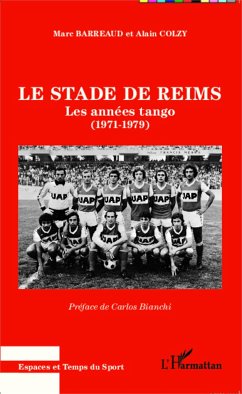 Le stade de Reims - Barreaud, Marc; Colzy, Alain