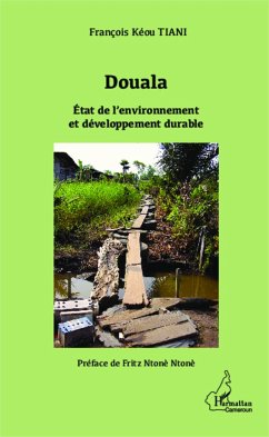 Douala Etat de l'environnement et développement durable - TIANI Keou, Francois