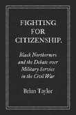 Fighting for Citizenship