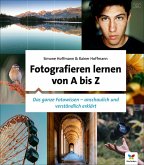 Fotografieren lernen von A bis Z (eBook, PDF)