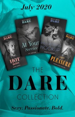 The Dare Collection July 2020: Hot Boss / Wild Wedding Hookup / At Your Service / Guilty Pleasure (eBook, ePUB) - Marsh, Anne; Schmidt, Jamie K.; Arthur, A. C.; Taylor, Taryn Leigh