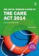 The Social Worker's Guide to the Care... - Bild 1