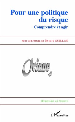 Pour une politique du risque - Guillon, Bernard