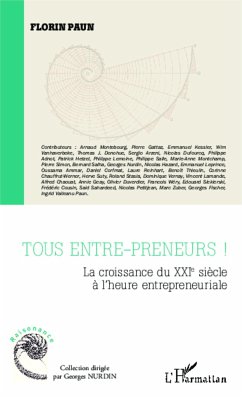 Tous entre-preneurs ! - Paun, Florin