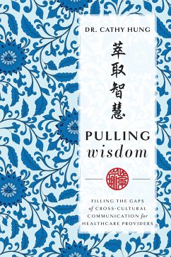 Pulling Wisdom - Hung, Cathy