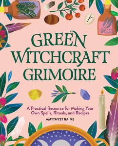 Green Witchcraft Grimoire - Raine, Amythyst