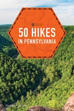 50 Hikes in Pennsylvania - Cathcart, Matthew