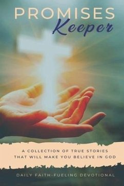 Promises Keeper: Stories That Will Make You Believe In God - Smith-Hill, Rosa L.