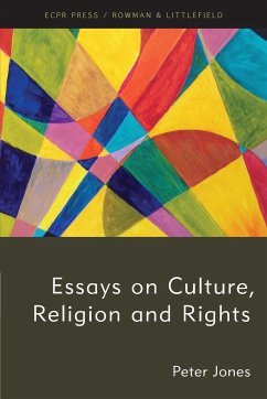 Essays on Culture, Religion and Rights - Jones, Peter