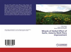 Miracle of Herbal Effect of Garlic, Zatarria Multi Flora Improvement - Mohammadi-Ghalehbin, Behnam;Asghari, Soltan;Farshbaf- Khalili, Azizeh