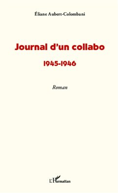 Journal d'un collabo - Aubert, Eliane