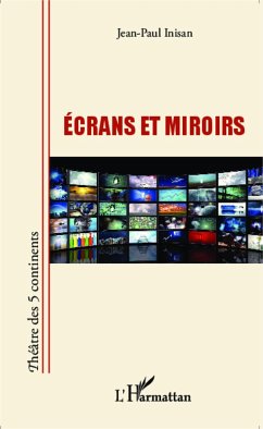 Ecrans et miroirs - Inisan, Jean-Paul