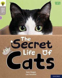 Oxford Reading Tree Word Sparks: Level 1: The Secret Life of Cats - Hogan, Sam